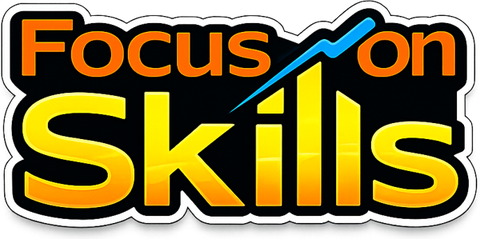 Focus On Skills
