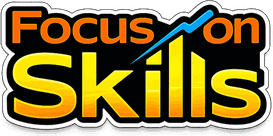 Focus On Skills